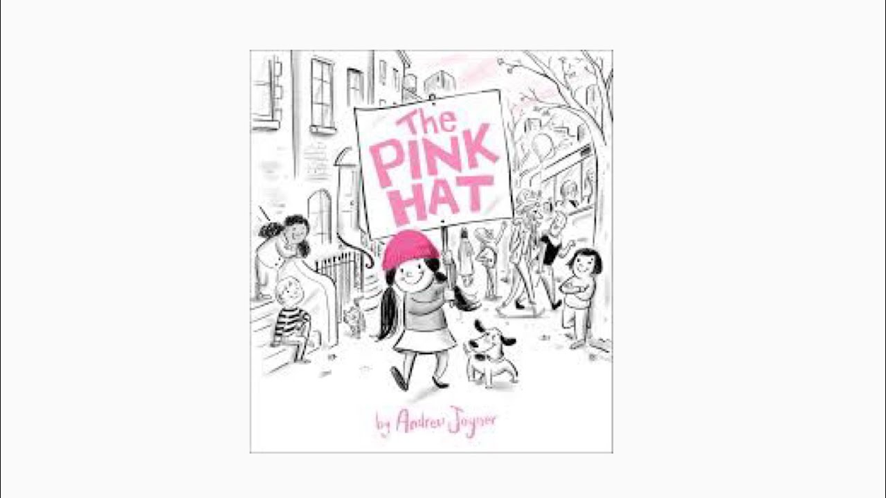 The Pink Hat by Andrew Joyner read aloud YouTube
