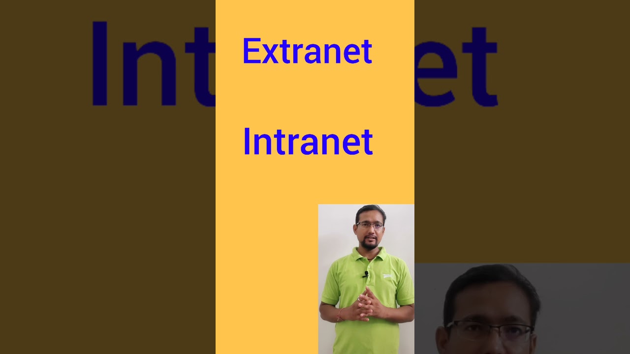 Internet vs Extranet vs Intranet