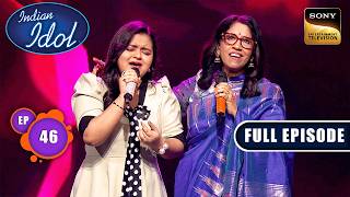 Ep 46  Dream Duet  Indian Idol Season 16   Episode  21 Mar 2026
