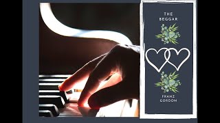 The Beggar/ Franz Gordon/Relaxing Music/Solo Piano