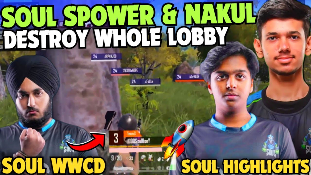 iQOOSoul Aggressive WWCD 😳 SouL SPOWER & NAKUL Destroy Whole Lobby 🔥 ...