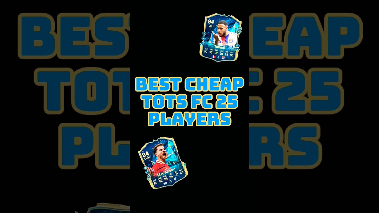 BEST CHEAP TOTS PLAYERS FC 25 