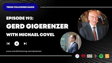 Ep. 193: Gerd Gigerenzer Interview with Michael Covel on Trend Following Radio