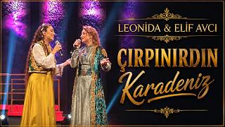 Elif Avcı & Leonida - Çırpınırdın Karadeniz Trt Avaz “Altaylardan Tuna’ya” Canlı 