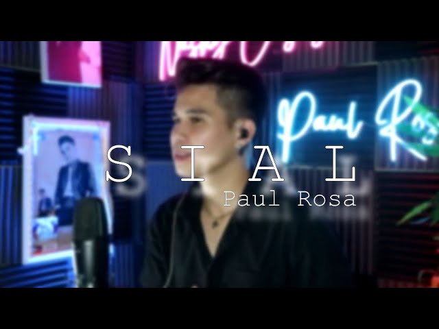 SIAL | Paul Rosa (PopDut Version Cover) class=