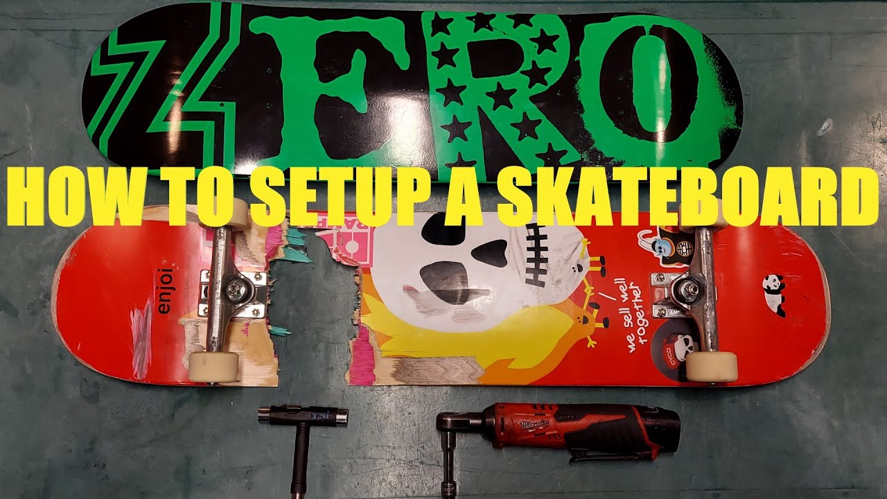 HOW TO SETUP A SKATEBOARD - YouTube