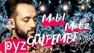 GÜLPEMBE - Mabel Matiz (Lyrics)