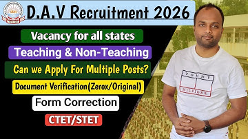 D.A.V Recruitment 2026🔥Can We Apply For Multiple Post❓️Verification|Correction/STET/CTET#davschool