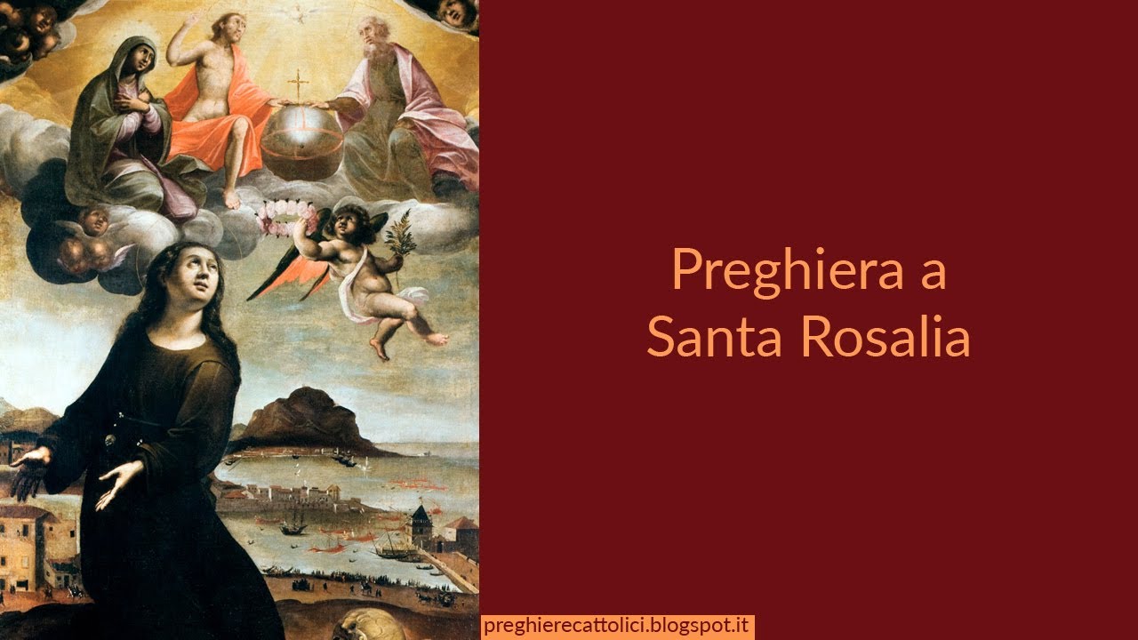 Preghiera a Santa Rosalia - YouTube