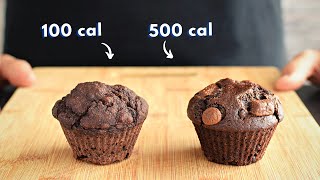 100 Calorie Chocolate Muffin vs. 500 Calorie Chocolate Muffin!