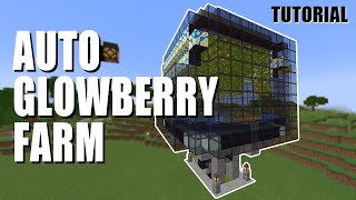 Minecraft 1.17 Glowberry Farm | Fully Automatic & Efficient | Stackable