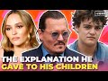 Johnny Depp had to give explanations to his children