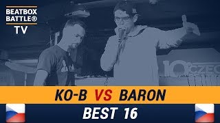 Ko-B vs Baron - Best16 - Czech Beatbox Battle