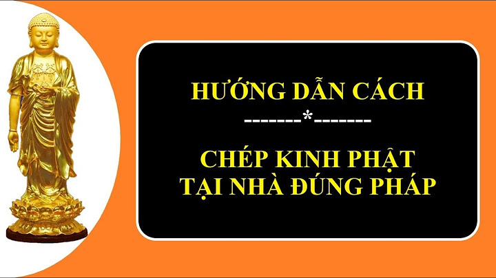 Hướng dẫn chép kinh địa tạng	Informational năm 2024