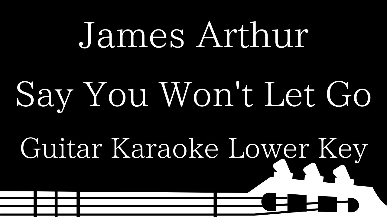 James Arthur Say You Won T Let Go Deutsch
