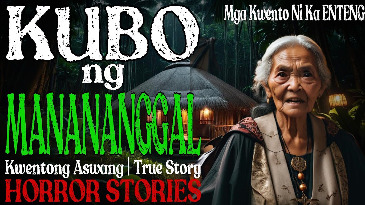 KUBO NG MANANANGGAL | Kwentong Aswang | True Story