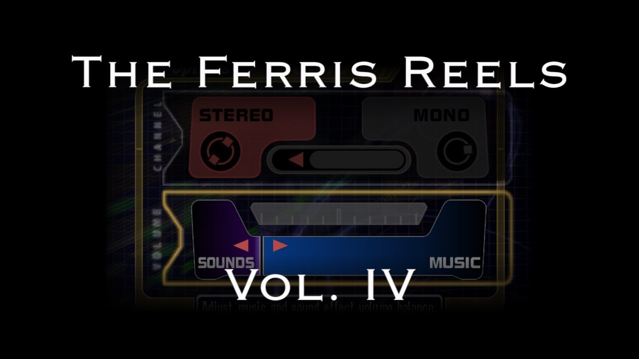 The Ferris Reels: Vol. 4