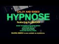 Sixboi  gal3y feat illbucks   hypnose     