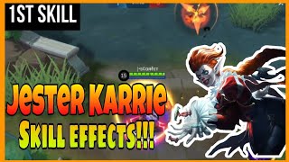 Jester Karrie Skill Effects | Mobile Legends |