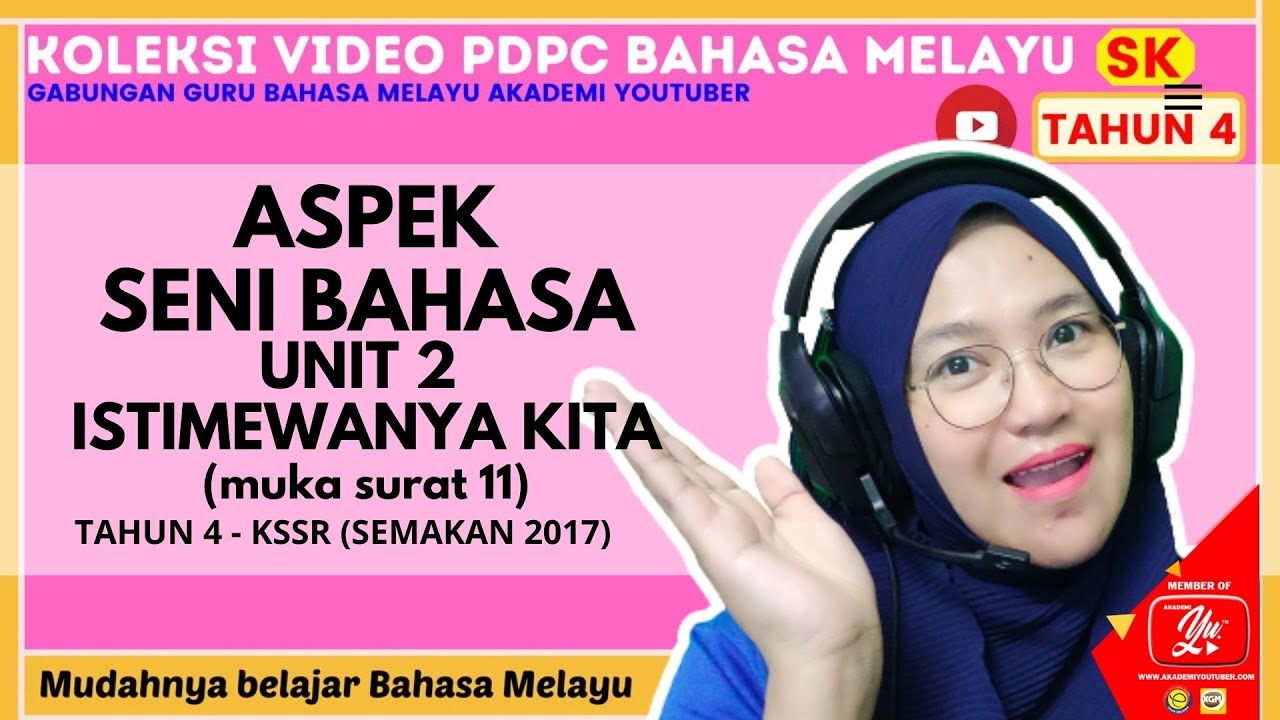 Bahasa Melayu Tahun 4 Unit 2 Seni Bahasa Istimewanya Kita Halaman 11 Youtube