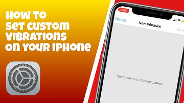 How to create custom vibrations on iPhone