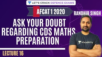 L16: Doubt Clearing For CDS Maths Preparation | 7 Days Strategy for AFCAT 1 2020 | Randhir Singh