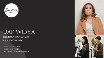 [SOUNDTRIP] UAP WIDYA, REDINKA NAHUMURY, DIONDJOKOADI