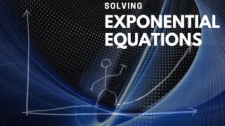 Solving Exponential Equations Part 2