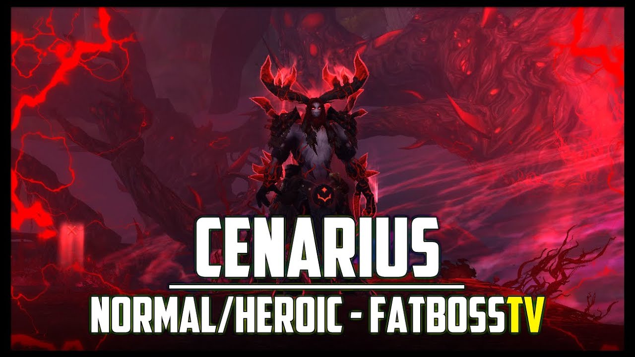 wow classic release Cenarius Normal + Heroic Guide - FATBOSS