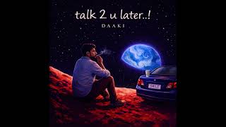 Daaki - Drive Thru Official Audio