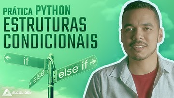 Estruturas condicionais (Prática em Python)