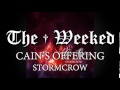 Capture de la vidéo The Weeked #010 - Cain's Offerings - Stormcrow