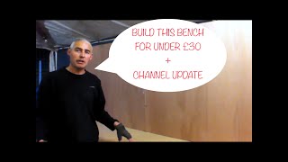 Vlog & Budget Workbench Build- Under £30