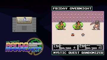 FFR Rando Marathon: Summer 2025 - Final Fantasy Mystic Quest Randomizer