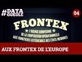 Aux frontex de leurope  datagueule 4