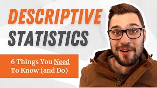 Descriptive Statistics 101: 6 Things You NEED TO DO (With Examples) 📋