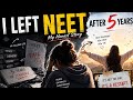My honest neet story.. 