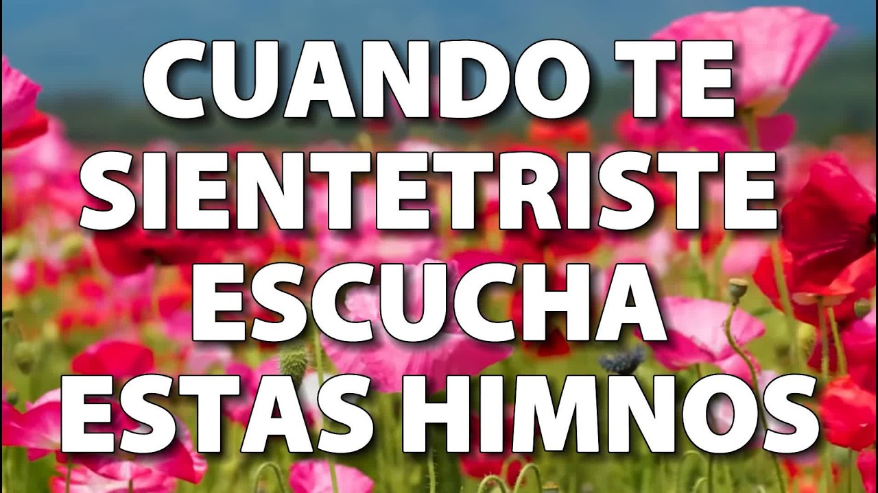 Himnos antiguos para expulsar todos mal de tu vida - Música Cristiana antiguos por la mañana #78