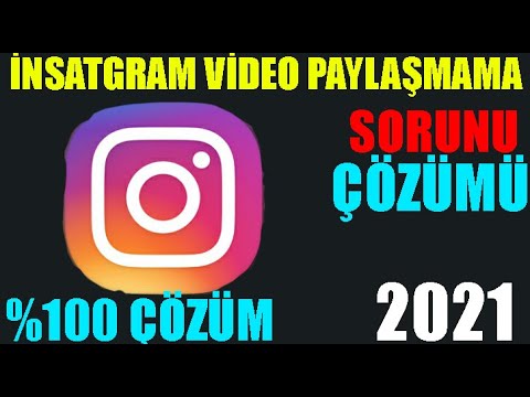 INSTAGRAM VİDEO PAYLAŞMAMA SORUNU ÇÖZÜMÜ 2021 %100(ANDROİD)