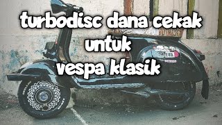 Tutorial membuat Turbodisc abal-abal untuk vespa klasik biar kalcer #kmvc #kaulamudavespaclub #vespa