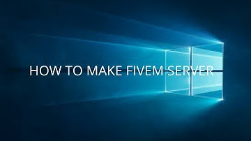 Fastest way to make FXserver/Fivem server