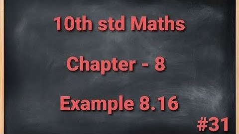 TN 10th std Mathematics Chapter 8 Statistics and Probability Example 8.16