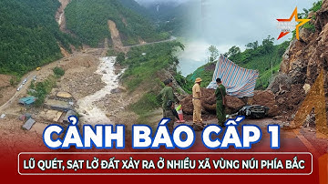 Nguy cơ lũ quét, sạt lở đất trong 6 giờ tới tại hàng loạt điểm ở Tuyên Quang, Cao Bằng, Lạng Sơn