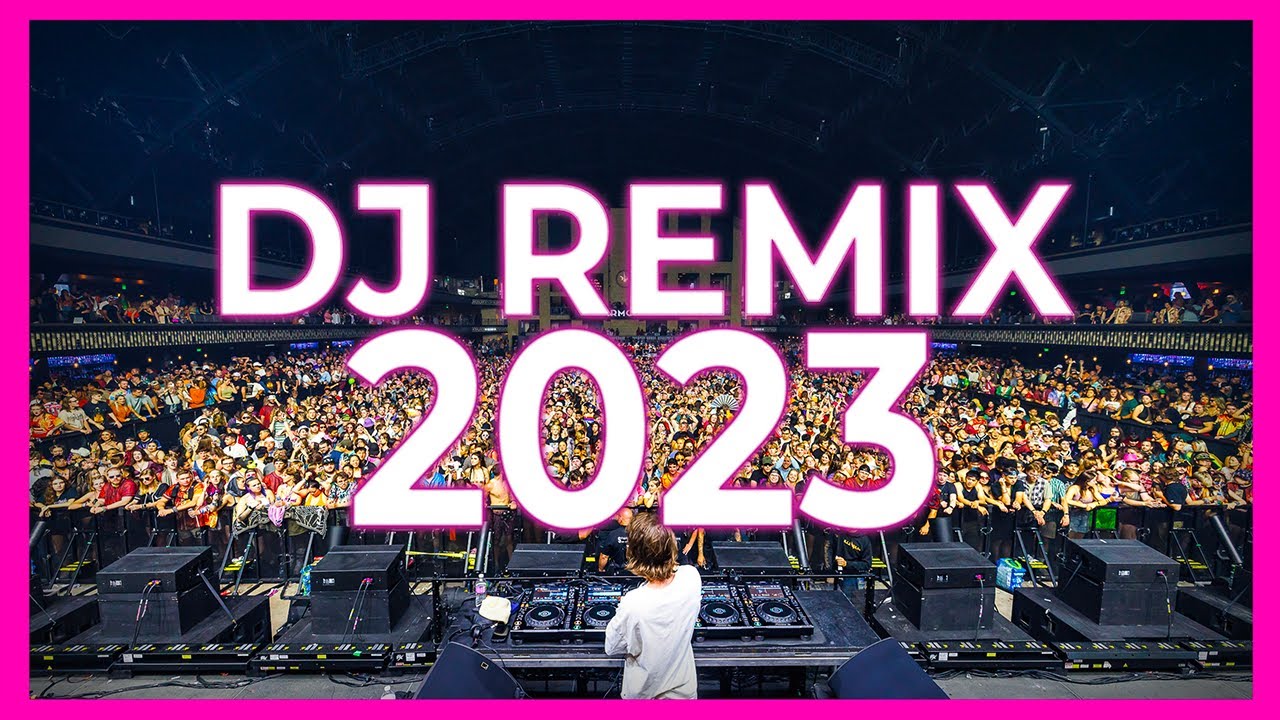 DJ REMIX 2023   Mashups  Remixes of Popular Songs 2023  DJ Disco Remix Club Music  Songs Mix 2022