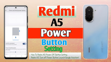 How To Redmi A5 Power Off Button Setting || Xiaomi A5 Power Button Launch Google Assistant || 2025