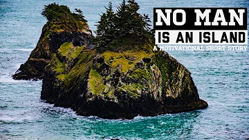 NO MAN IS AN ISLAND |NO ONE CAN LIVE ALONE | SUPPORT EACH OTHER | FOR THE BETTER TOMORROW