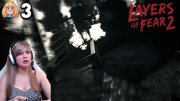 Layers of Fear 2 - Spooky First Playthrough // Part 3