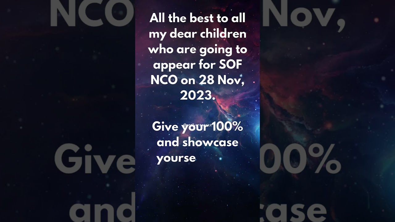 All The Best for your NCO Exam.Do well♥️♥️Love you all💖 