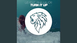 Turn It Up (Radio Edit)