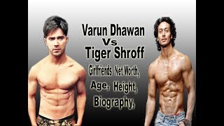 Varun Dhawan Vs Tiger Shroff Comparison 2018